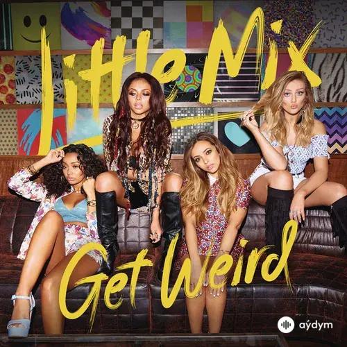 Get Weird (Expanded Edition)