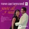Marvin Gaye-Tammi Terrell - Ain't Nothing Like The Real Thing