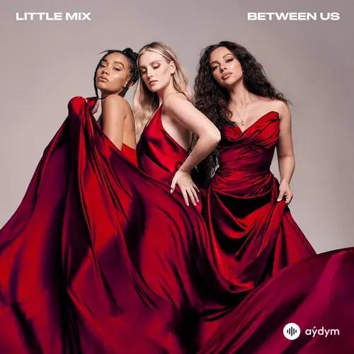 Little Mix-Gala - No - Galantis Remix