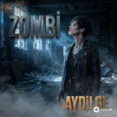 Aydilge - Zombi