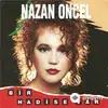 Nazan Öncel - Aynı Nakarat