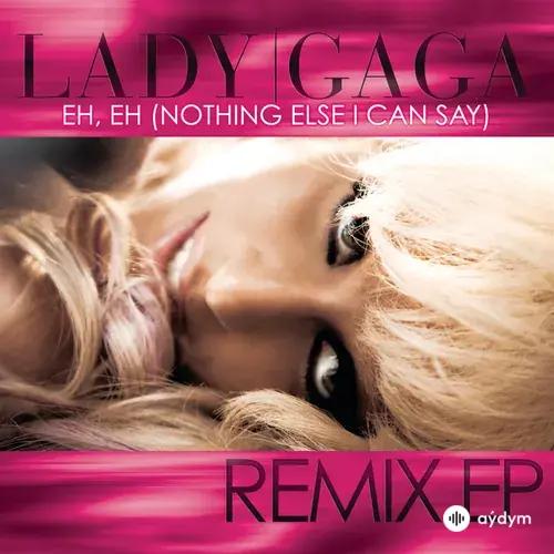 Eh, Eh (Nothing Else I Can Say)