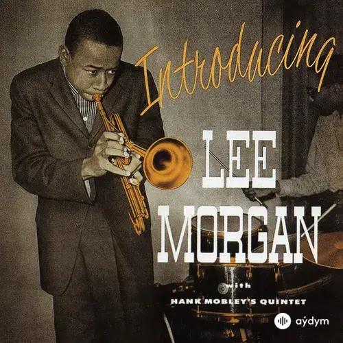 Introducing Lee Morgan