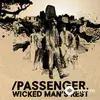 Passenger - Wicked Man's Rest