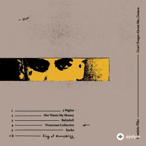 Don't Forget About Me, Demos