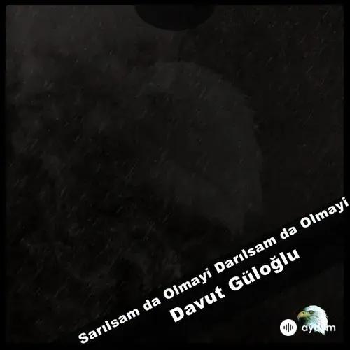 Sarılsam da Olmayi Darılsam da Olmayi