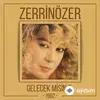 Zerrin Özer - Aşktan Yana Şansım Yok