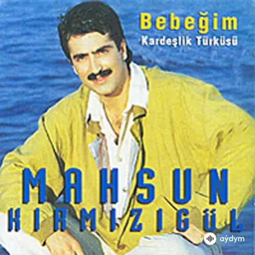 Bebegim - Kardeslik Türküsü