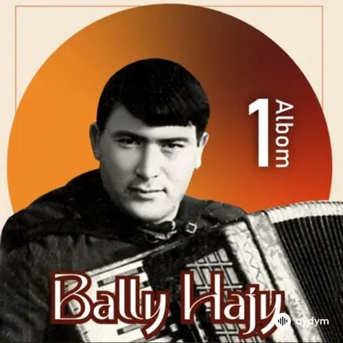 Bally Hajyýew 1 Albom