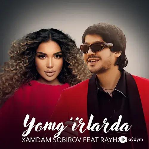 Xamdam Sobirov-Rayhon  - Yomg'irlarda