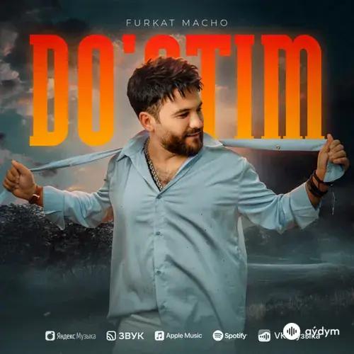 Furkat Macho - Do'stim