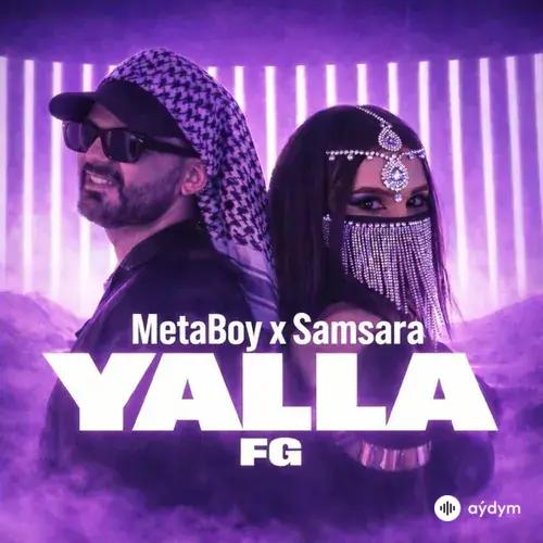 MetaBoy-Samsara - Yalla FG