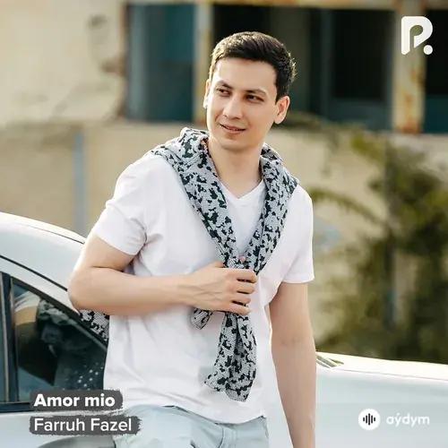 Farruh  Fazel - Amor mio