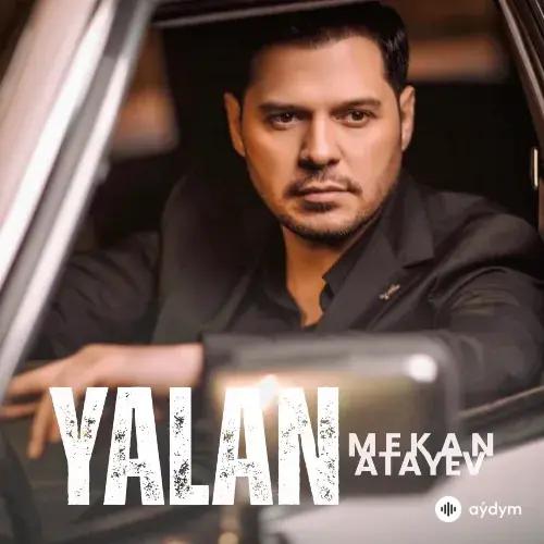 Mekan Ataýew - Ýalan