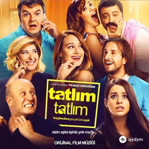 Ersay Üner - Tatlım Tatlım (Orijinal Film Müziği)