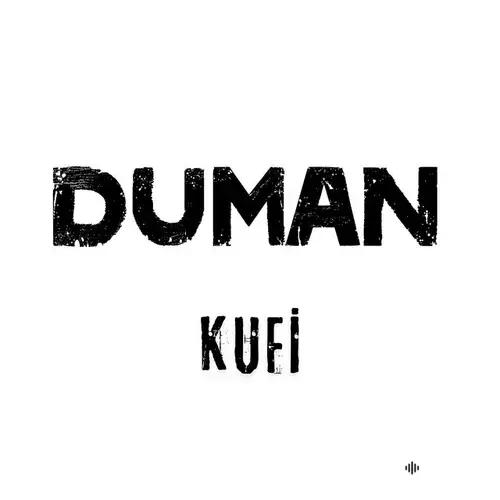 Duman  - Kufi