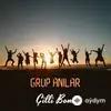 Grup Anılar - Çilli Bom