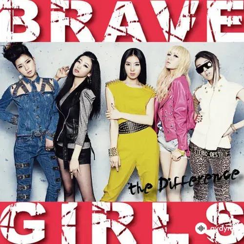 Brave Girls : The Difference