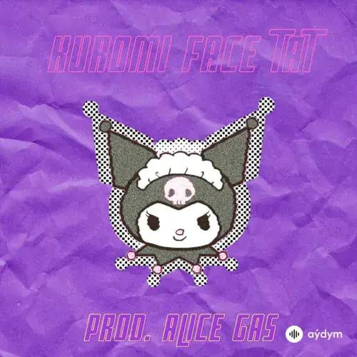 iris day-slushh-Lowly God-Alice Gas - kuromi face tat