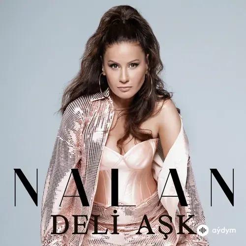 Nalan - Deli Aşk