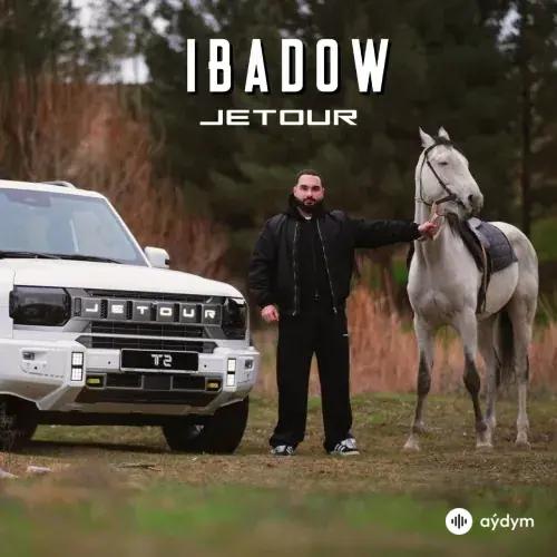Ibadow  - Jetour