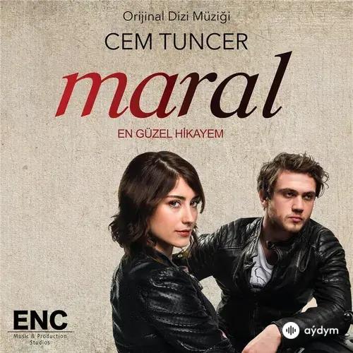 Cem  Tuncer - Maral En Güzel Hikayem