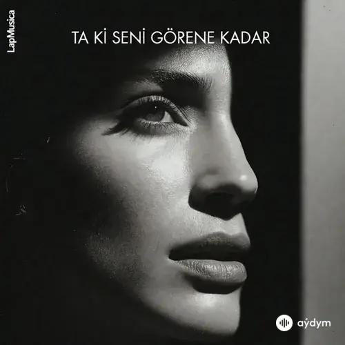 KAVEANA - Ta Ki Seni Görene Kadar - LapMusica