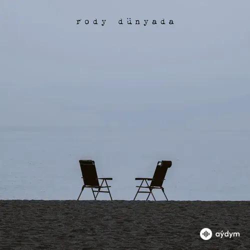 rody dünyada - Unutturamaz İhanetini