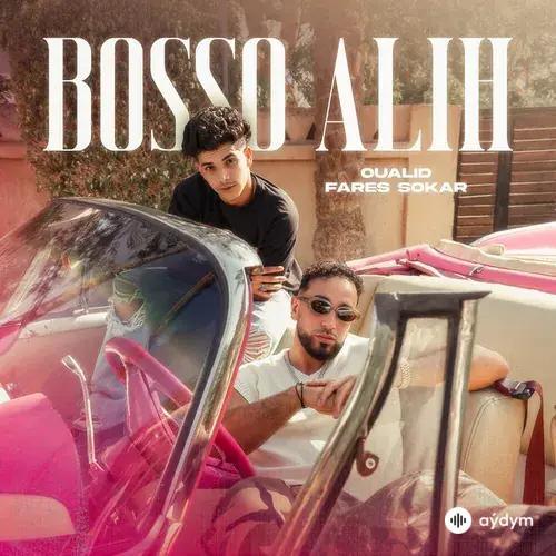 Oualid -Fares Sokar - Bosso Alih