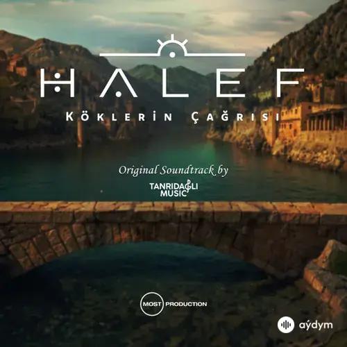 Halef (Original Soundtrack of "Köklerin Çağrısı")