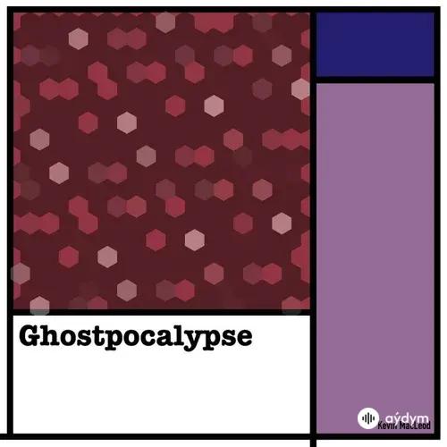 Ghostpocalypse