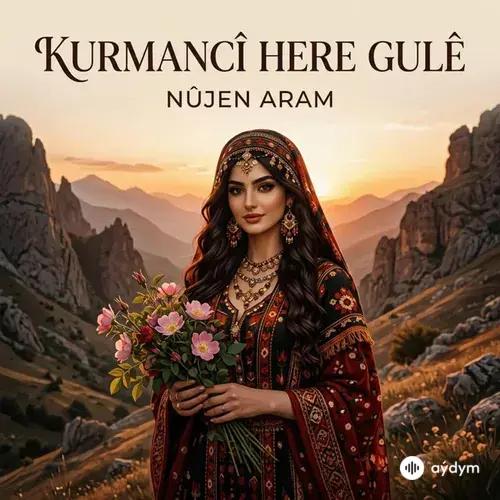 Nûjen Aram - Kurmanci Here Gule