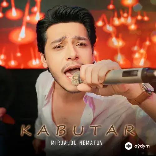 Mirjalol Nematov - Kabutar