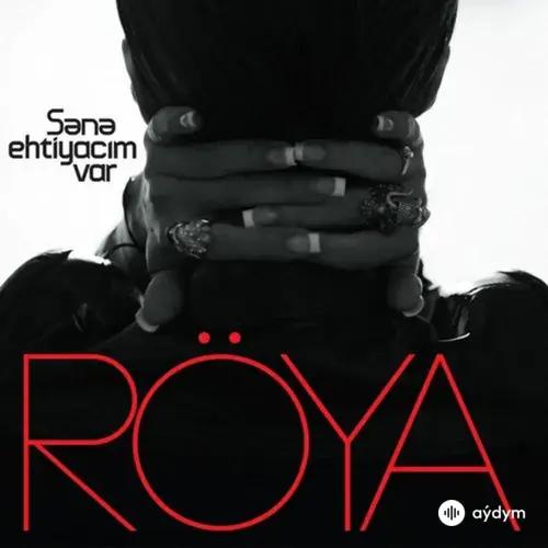 Röya  - Sənin Deyiləm