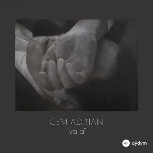 Cem Adrian - Yara- Vocal
