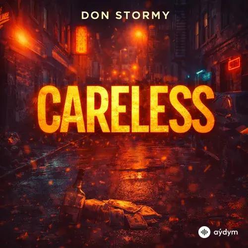 Don Stormy - Careless