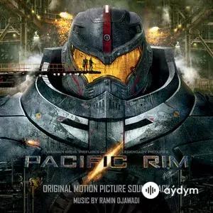 Pacific Rim (Original Motion Picture Soundtrack)
