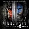 Ramin Djawadi - Warcraft