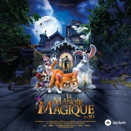Le Manoir Magique (Bande Originale Du Film D Animation)
