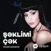 Aygün Kazimova - Şəklimi Çək