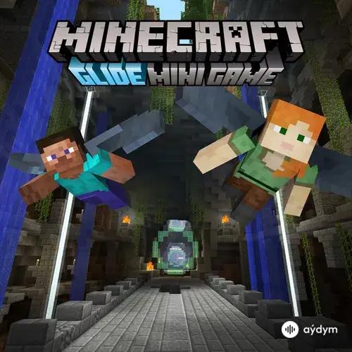 Minecraft: Glide Mini Game (Original Soundtrack)
