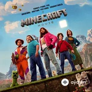A Minecraft Movie (Songs from the Original Motion Picture Soundtrack)