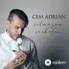 Cem Adrian - Duydum Ki Unutmuşsun