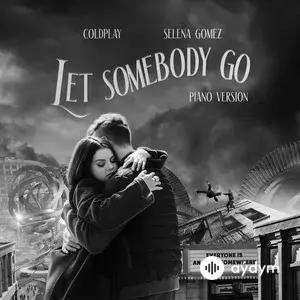 Let Somebody Go (Piano Version)
