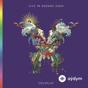 Coldplay   - A Sky Full Of Stars (Live In Buenos Aires)