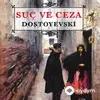 Audiokitaplar  - Suç Ve Ceza  Fyodor Dostoyevski 1