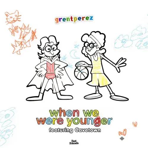 grentperez-Cavetown - When We Were Younger
