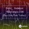 Doni  - Oh Ibu Dia Tak Tahu