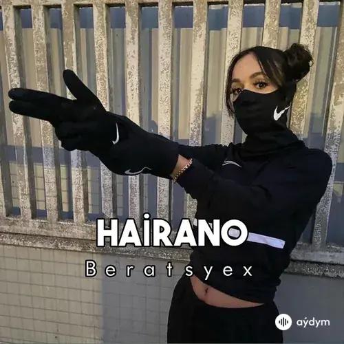 Beratsyex - HAİRANO