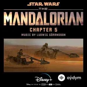 The Mandalorian: Chapter 5 (Original Score)